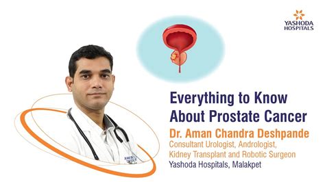 Everything To Know About Prostate Cancer Yashoda Hospitals Hyderabad Youtube