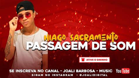 Passagem De Som Hiago Sacramento Nova Youtube