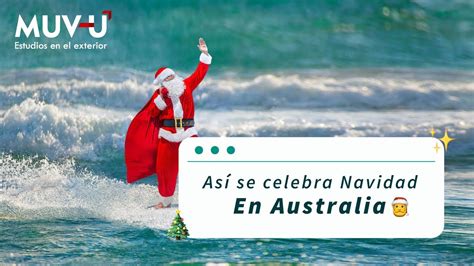 C Mo Se Celebra Navidad En Australia Youtube