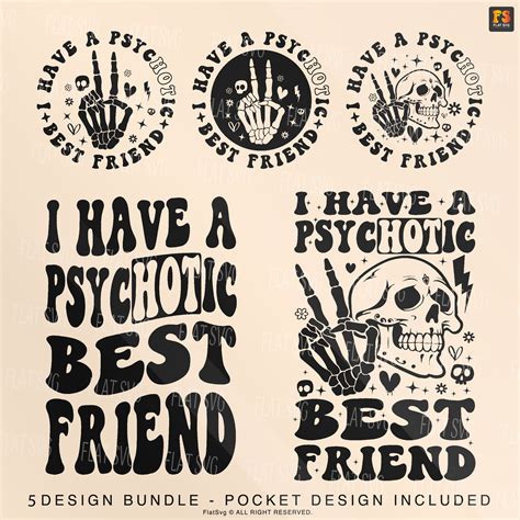 I Have A Psyc Hot Best Friend Png Svg Funny Bestie Svg Best Friend Svg Bestie Quote Svg
