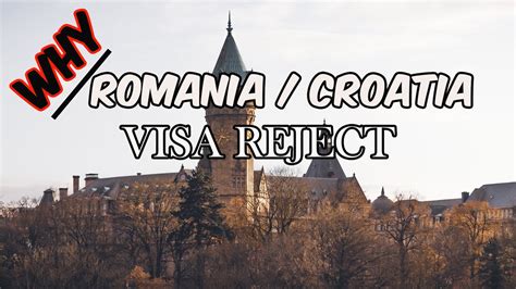 Why Romania Croatia Visa Rejected Croatia Romania