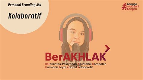 Podcast Core Value Asn Berakhlak Kolaboratif Youtube