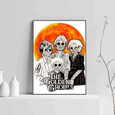 The Golden Ghouls The Golden Girls Parody Happy Halloween Posters