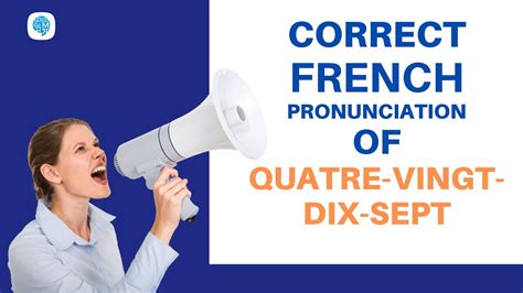 How To Pronounce Quatre Vingt Dix Sept 97 In French French