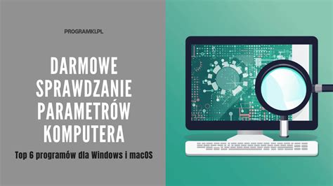 Darmowe Programy Do Sprawdzania Parametr W Komputera Z Systemem Windows