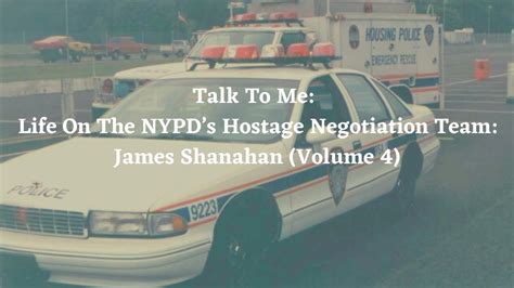 Episode 241 Talk To Me Life On The Nypds Hostage Negotiation Team