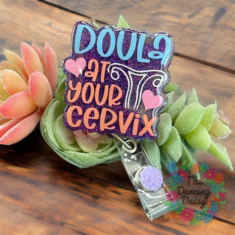 Doula At Your Cervix Custom Badge Reel Etsy