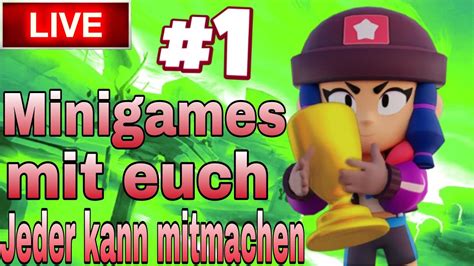 Minigames Mit Euch Brawl Stars Live Deutsch Youtube