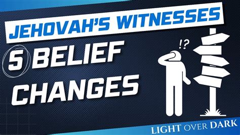 Jehovah S Witnesses Belief Changes Youtube