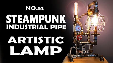 Steampunk Diy Industrial Pipe Lamp How To Make An Industrial