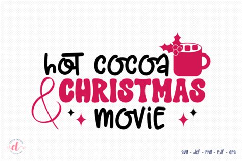 Hot Cocoa Christmas Movie Svg Design Graphic By Craftlabsvg