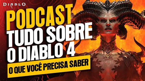 Diablo Brasil Podcast Ep Tudo Sobre O Beta Aberto Youtube