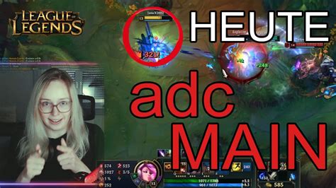 HEUTE Bin Ich ADC MAIN League Of Legends BEI JanaTheLegend