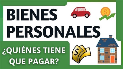 Guía De Bienes Personales Explicación Fácil Con Ejemplos Youtube