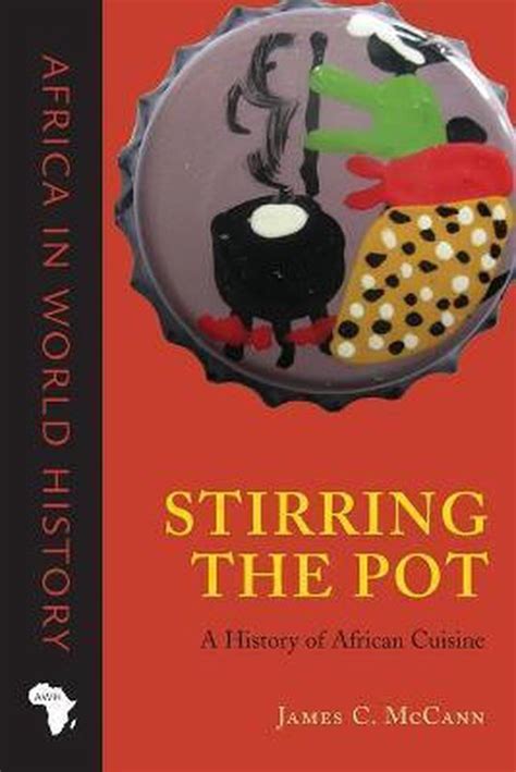 Stirring The Pot 9780896802728 James C Mccann Boeken