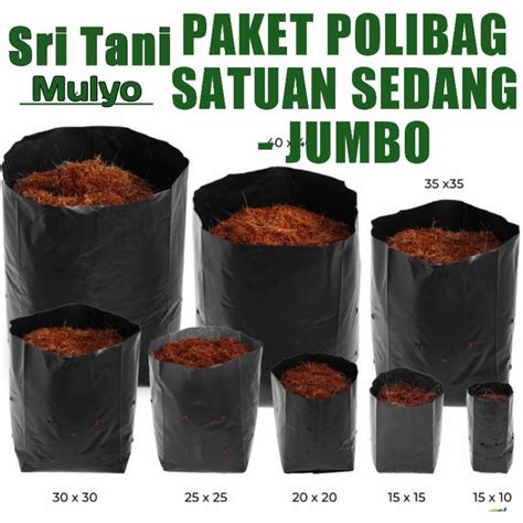 Jual 1 Polybag Media Tanam Ukuran Besar Tebal Jumbo 50x50 45x45 40x40 35x35 30x30 Pot Tanaman