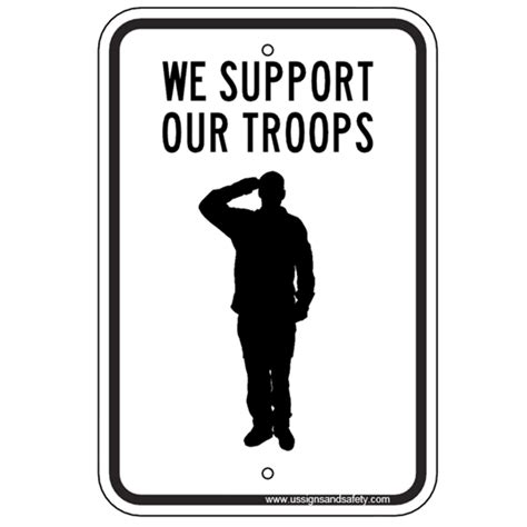 Support Our Troops Sign U S Signs And Safety