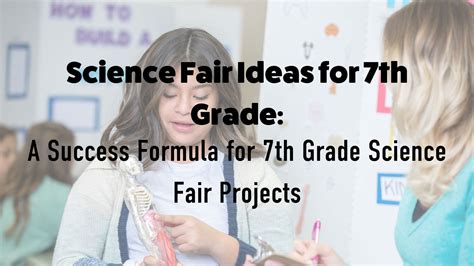 Science Fair Ideas For Th Grade A Success Formula For Th Grade