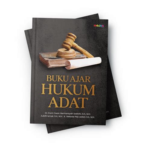 Buku Ajar Hukum Adat PENERBIT MADZA MEDIA