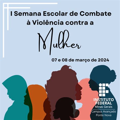 I Semana Escolar De Combate A Violência Contra A Mulher 2024