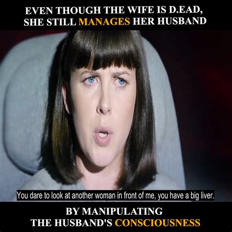 Even though the wife is d.ead, she still manages her husband | Even