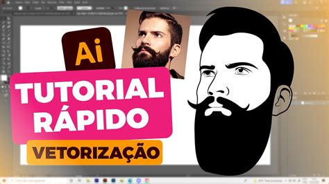O Que É Vetorização - TUTORIAL DE VETORIZAÇÃO de imagem para LOGO no Illustrator - YouTube