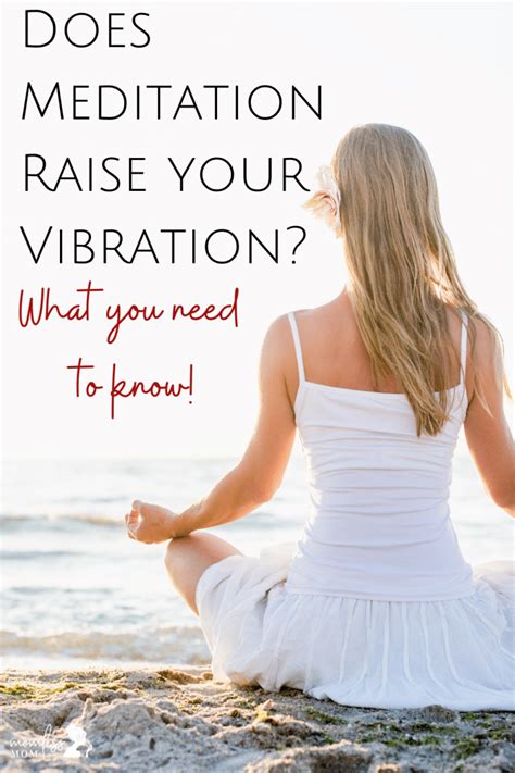 Does Meditation Raise your Vibration?