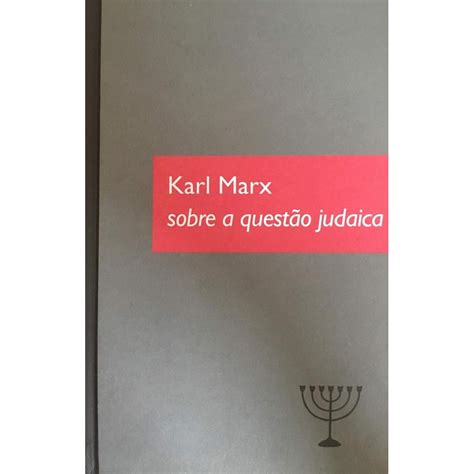 Sobre A Questao Judaica - Livro: Karl Marx Sobre a Questão Judaica (Outlet) | Shopee Brasil