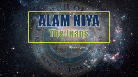 Alam Niya With Lyrics The Juans YouTube