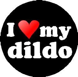 I Love My Dildo Pinback Button Badge Pin Heart Sex Humor