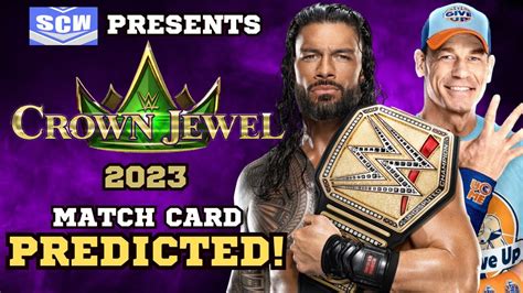 WWE Crown Jewel 2023 Match Card Predictions Preview Fantasy Booking