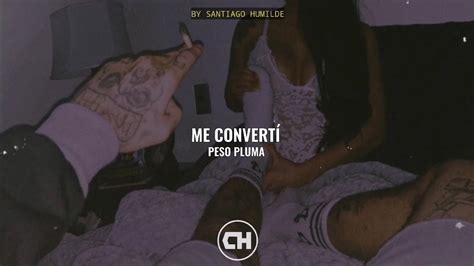 Letra Me Convert Peso Pluma Rom Ntica Estreno Youtube