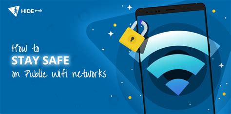 How To Stay Safe On Public Wi Fi Networks Hide Me