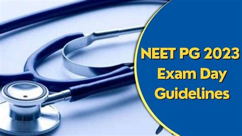 Check Neet Pg Exam Day Guidelines Reporting Time And Important