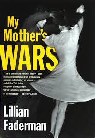 VIDEO Lillian Faderman My Mother S Wars