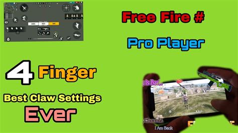 Free Fire Best 4 Finger Claw Setting Ever Pro Player Claw Setting Ever Garena Free Fire