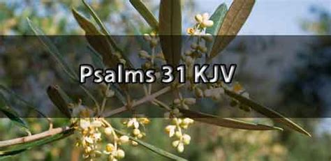 Psalm 31 KJV - Psalm 31 king James Version | End Time Message