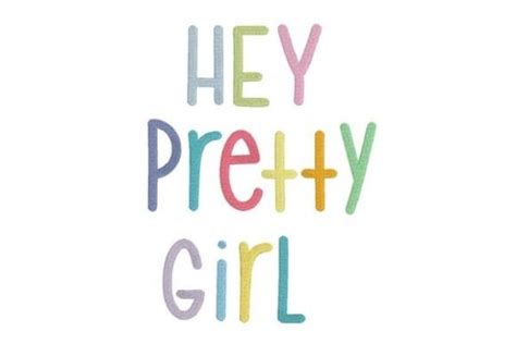 Hey Pretty Girl Stitch Embroidery Font · Creative Fabrica