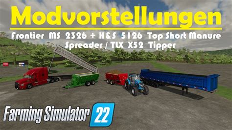 Ls22 Modvorstellung Frontier Ms 2326 Hands 5126 Top Shot Manure