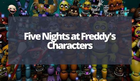 Five Nights at Freddy's Characters - Dextrava.com