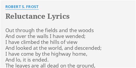 Reluctance Lyrics By Robert S Frost Out Through The Fields