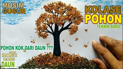 Cara Membuat Kolase Pohon Dari Daun Youtube