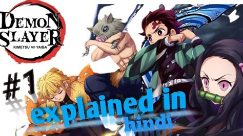 Demon Slayer Anime Explained In Hindi Full Story Explanation