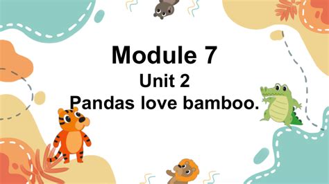 Module Unit Pandas Love Bamboo Ppt