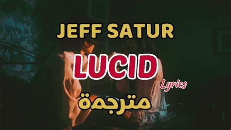 Jeff Satur Lucid Eng Lyrics Youtube