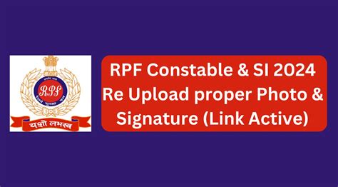 RPF Constable 2024 Re Upload Photo Signature Link Active Tamilanguide