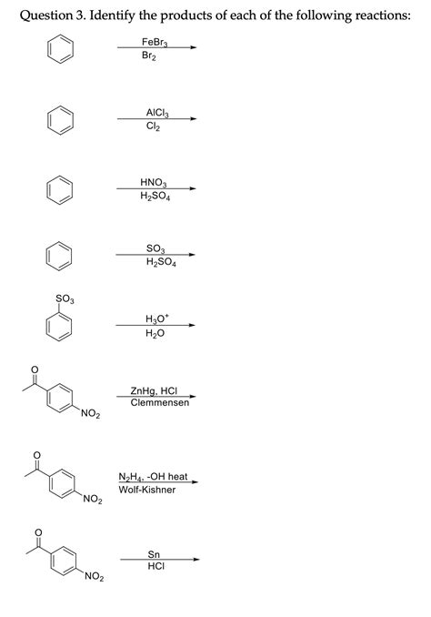 Solved Question 3. Identify the products of each of the | Chegg.com