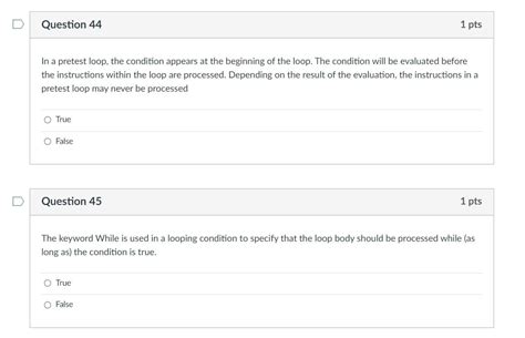 Solved In A Pretest Loop The Condition Appears At The Chegg