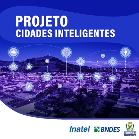 Projeto Cidades Inteligentes Avança Em Santa Rita Do Sapucaí Com