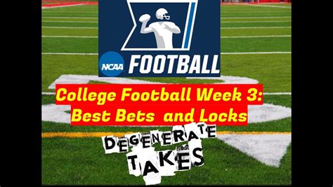 College Football Week Best Bets Locks And Predictions Youtube